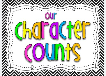 CHARACTER COUNTS! Week - Character Counts!