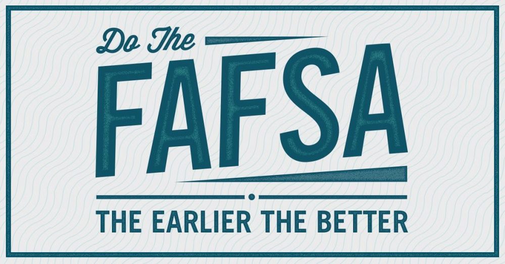 Filling Out the FAFSA: What You Need to Know