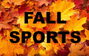 Fall Sports - Practice Schedules